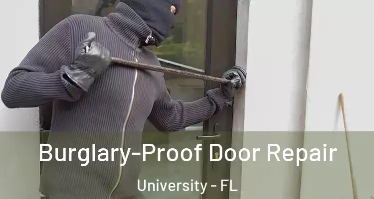  Burglary-Proof Door Repair University - FL