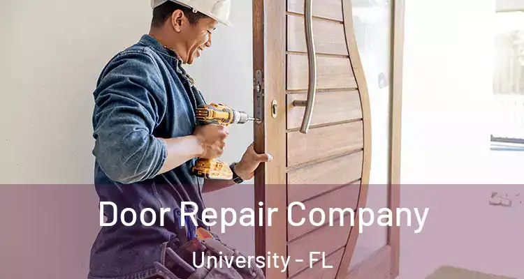  Door Repair Company University - FL