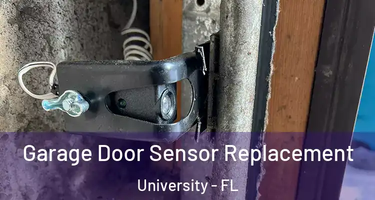  Garage Door Sensor Replacement University - FL