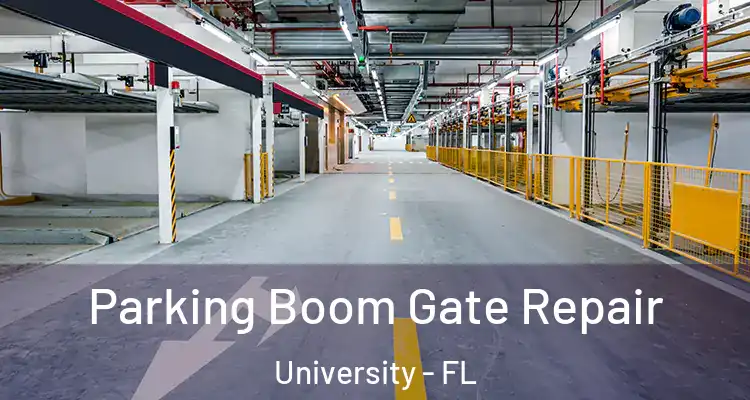  Parking Boom Gate Repair University - FL