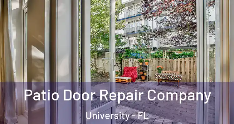  Patio Door Repair Company University - FL