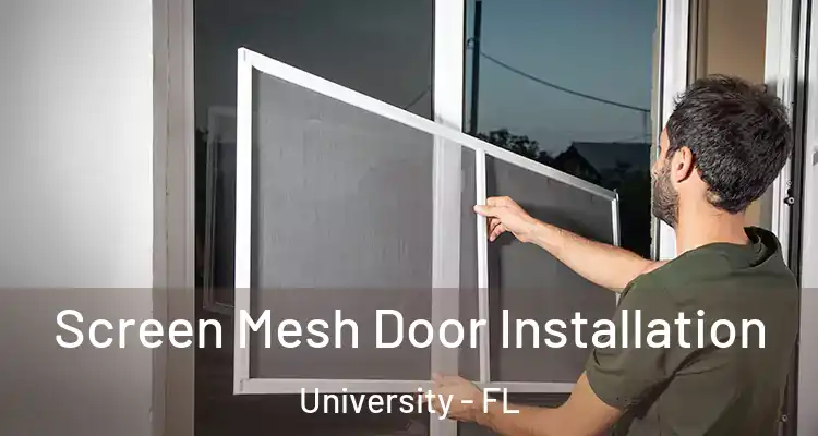  Screen Mesh Door Installation University - FL