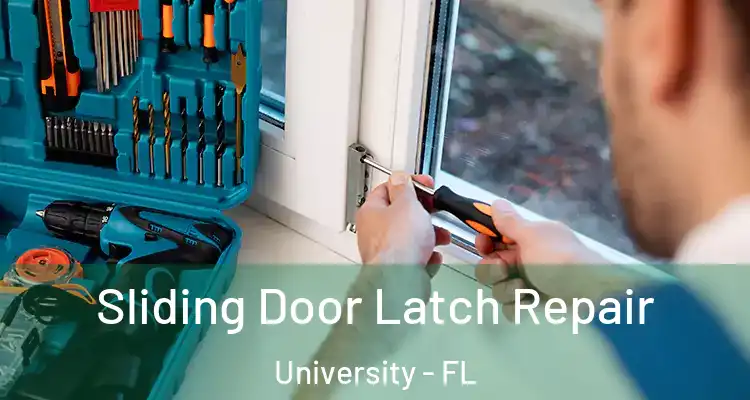  Sliding Door Latch Repair University - FL